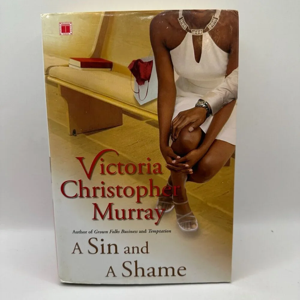 A Sin and a Shame by Victoria Christopher Murray Hardcover 2006